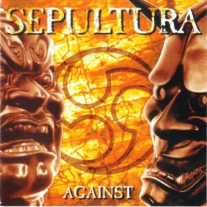 Sepultura – Against