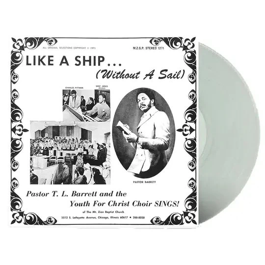 Pastor T.L. Barrett And The Youth For Christ Choir - Like A Ship (Without A Sail) - Clear Vinyl