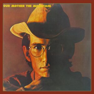 Townes Van Zandt – Our Mother The Mountain