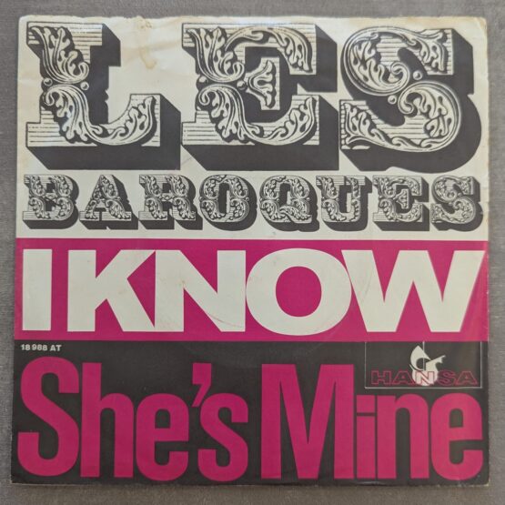 Les Baroques – I Know / She's Mine: 7" - 1966 France Press (יד שנייה)