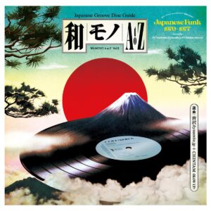 DJ Yoshizawa Dynamite.jp & Chintam (Blow Up) – Wamono A To Z Vol. II (Japanese Funk 1970​-​1977)