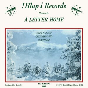 A Letter Home – Have A Good Old Fashioned Christmas