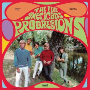 The Five Americans – Progressions
