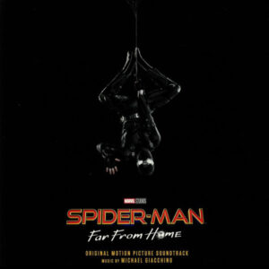 Michael Giacchino – Spider-Man: Far From Home (Original Motion Picture Soundtrack)