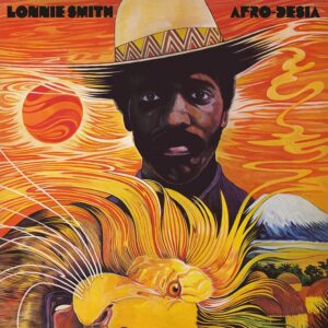 Lonnie Smith – Afro-Desia
