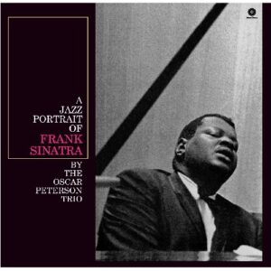 Oscar Peterson – A Jazz Portrait Of Frank Sinatra