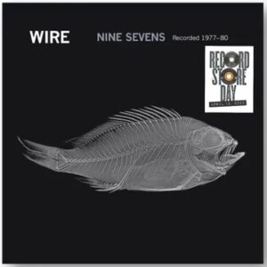 Wire - Nine Sevens (RSD 2025)