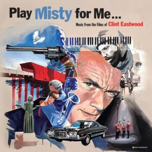 Various – Play Misty For Me... (Music From The Films Of Clint Eastwood)