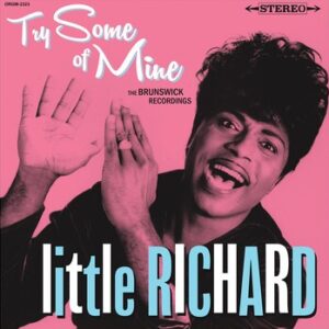 Little Richard - Try Some of Mine: The Brunswick Recordings - Pink Vinyl (RSD 2025)