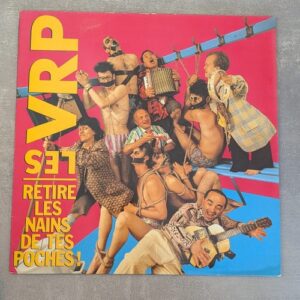 Les VRP – Retire Les Nains De Tes Poches: 1990 France Press
