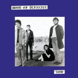 Mood Of Defiance – Now