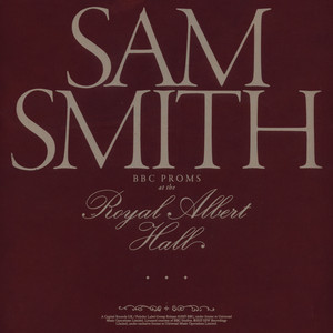 Sam Smith – BBC Proms At The Royal Albert Hall