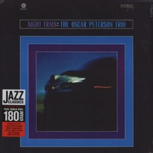 The Oscar Peterson Trio – Night Train (Vinyl)