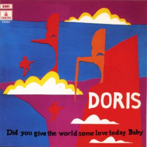Doris – Did You Give The World Some Love Today, Baby (Vinyl)