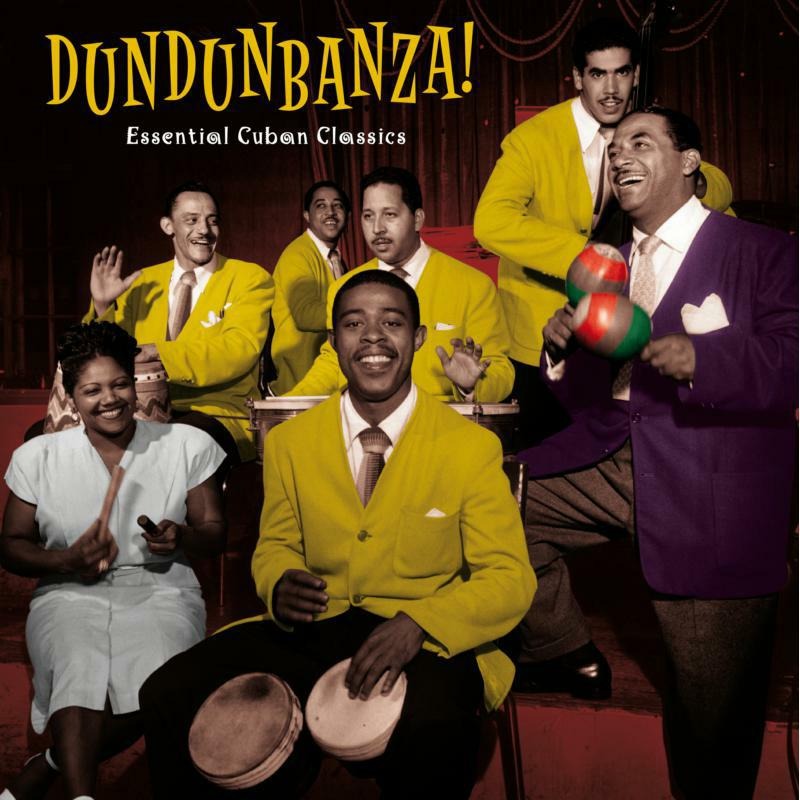 Various – Dundunbanza: Essential Cuban Classics