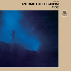 Antonio Carlos Jobim – Tide
