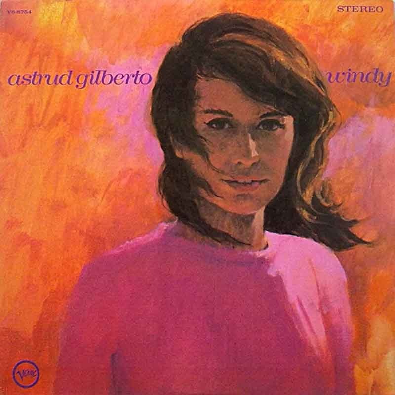 Astrud Gilberto – Windy