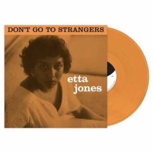 Etta Jone – Don't Go To Strangers (Orange Vinyl)