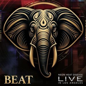 Beat – Neon Heat Disease Live In Los Angeles (3LP Vinyl)