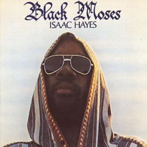 Isaac Hayes – Black Moses