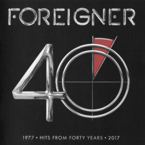 Foreigner – 40