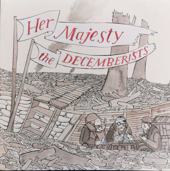The Decemberists – Her Majesty