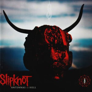 Slipknot – Antennas To Hell