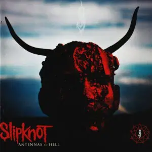 Slipknot – Antennas To Hell