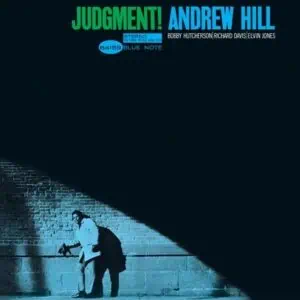 Andrew Hill – Judgment! (Blue Note Classic Vinyl Series)