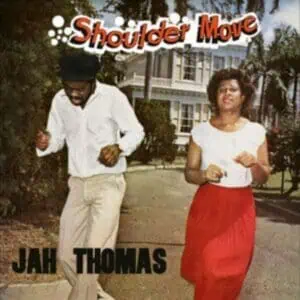 Jah Thomas – Shoulder Move (Vinyl)