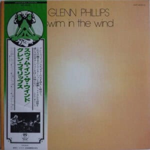 Glenn Phillips – Swim In The Wind