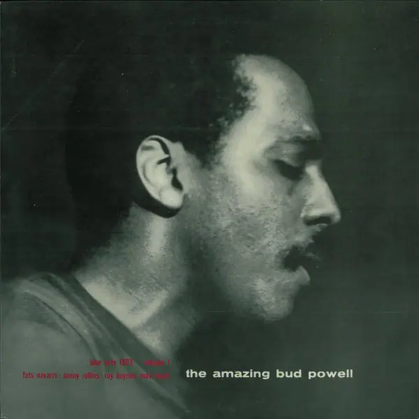Bud Powell – The Amazing Bud Powell, Volume 1