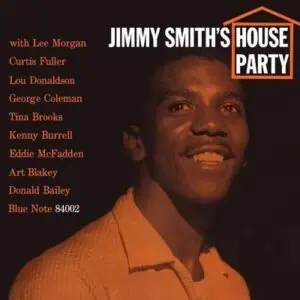Jimmy Smith – House Party (Blue Note Classic Vinyl Series)