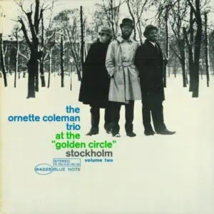 The Ornette Coleman Trio – At The "Golden Circle" Stockholm - Volume Two