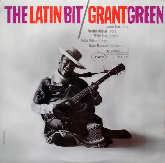 Grant Green – The Latin Bit