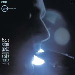 Stan Getz / Eddie Sauter – Focus (Verve Vault Series Vinyl)