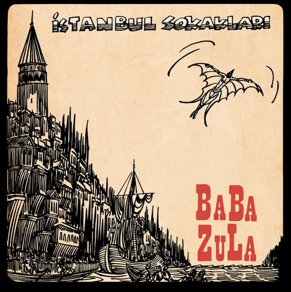 Baba Zula – Istanbul Sokaklari (Vinyl)