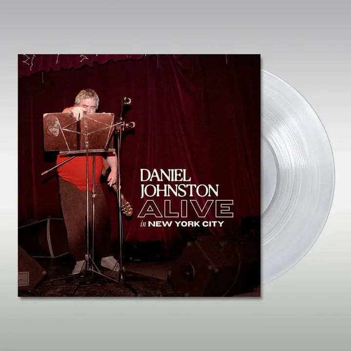 Daniel Johnston – Alive In New York City (Invisibly Clear Vinyl)