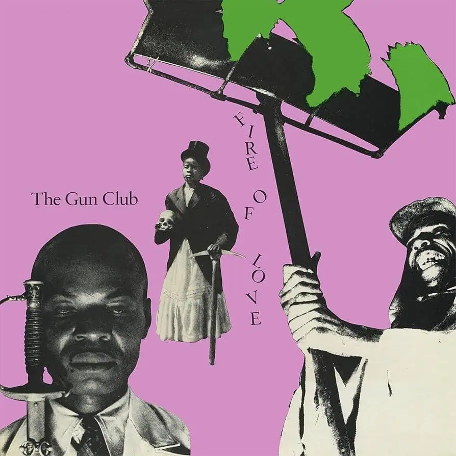 The Gun Club – Fire Of Love (Vinyl)