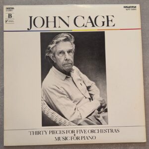 John Cage, Savaria Symphony Orchestra – Thirty Pieces For Five Orchestras / Music For Piano: 1987 Hungary Press (יד שנייה)