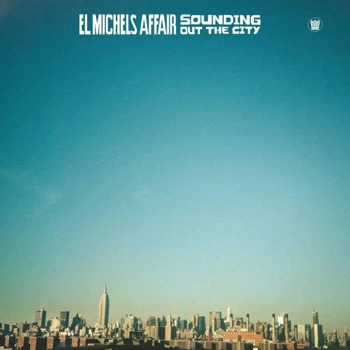 El Michels Affair – Sounding Out The City (Vinyl)