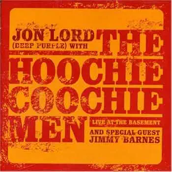 Jon Lord With The Hoochie Coochie Men And Special Guest Jimmy Barnes – Live At The Basement (2LP Clear Splatter Vinyl + CD)