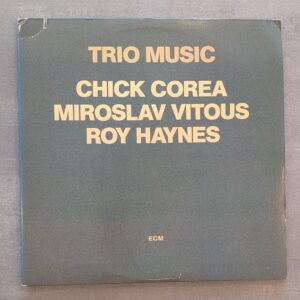 Chick Corea, Miroslav Vitous, Roy Haynes – Trio Music: 2LP 1982 USA Press (יד שנייה)