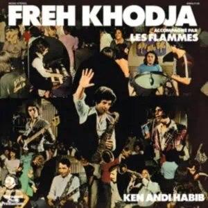 Freh Khodja Accompagné Par Les Flammes – Ken Andi Habib (Vinyl)