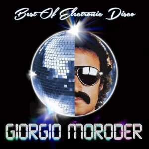 Giorgio Moroder – Best Of Electronic Disco (2LP Blue Vinyl)