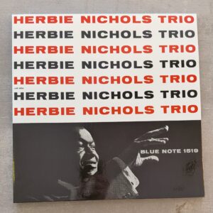 Herbie Nichols Trio – Herbie Nichols Trio: 2023 Blue Note Tone Poet (יד שנייה)