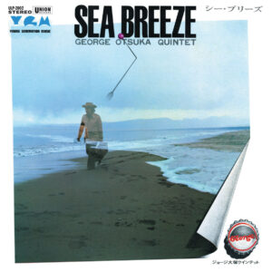 George Otsuka Quintet – Sea Breeze