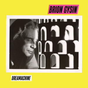 Brion Gysin – Dreamachine (Vinyl)