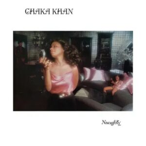 Chaka Khan – Naughty: RSD 2026 (Fig Cream Colored Vinyl)