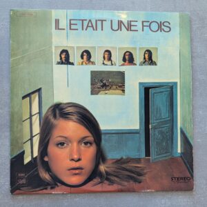 Il Était Une Fois – Il Était Une Fois: 1972 France Press (יד שנייה)